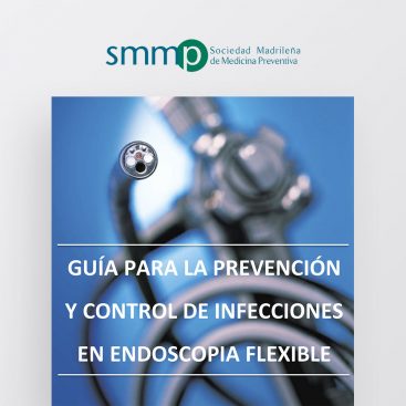 Guía para la Prevención y Control de Infecciones en Endoscopia Flexible