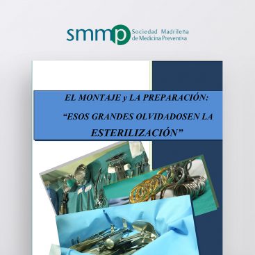 El montaje y la preparación: "Esos grandes olvidados en la esterilización"