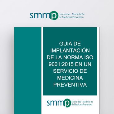 Guía para la implantación de la Norma ISO-9001-2015 en un Servicio de Medicina Preventiva