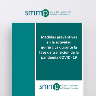 Medidas preventivas en la actividad quirúrgica durante la fase de transición de la pandemia COVID- 19