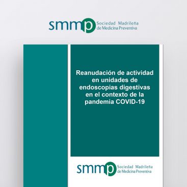 Reanudación de actividad en unidades de endoscopias digestivas en el contexto de la pandemia COVID-19