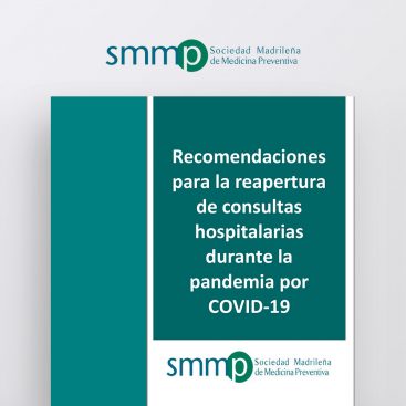 Recomendaciones para la reapertura de consultas hospitalarias durante la pandemia por COVID-19